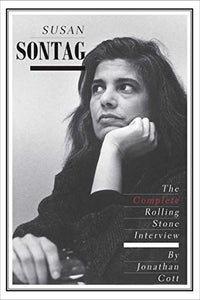 Susan Sontag - The Complete Rolling Stone Interviews